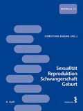 Sexualität, Reproduktion, Schwangerschaft, Geburt: MCW Block 15