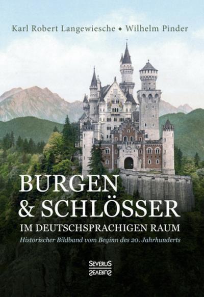 Burgen und Schlösser im deutschsprachigen Raum
