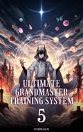 Ultimate Grandmaster Training System