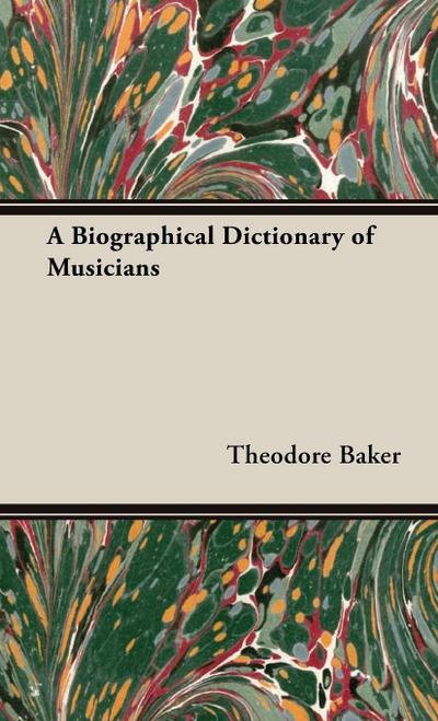 A Biographical Dictionary of Musicians