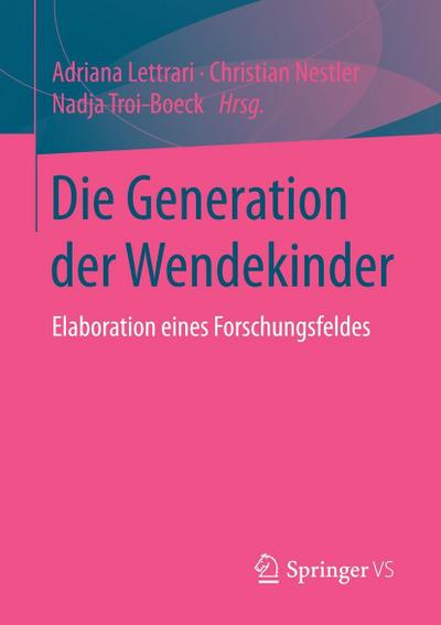 Die Generation der Wendekinder