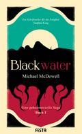 BLACKWATER - Eine geheimnisvolle Saga - Buch 1