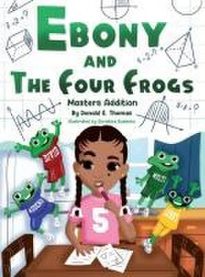 Ebony And The Four Frogs