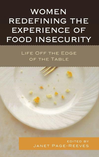 Women Redefining the Experience of Food Insecurity