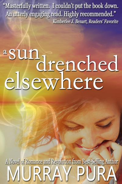 A Sun Drenched Elsewhere (The Zoya Septet, #4)