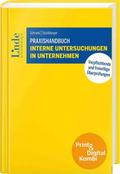 Praxishandbuch Interne Untersuchungen in Unternehmen