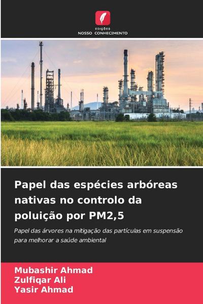 Papel das espécies arbóreas nativas no controlo da poluição por PM2,5