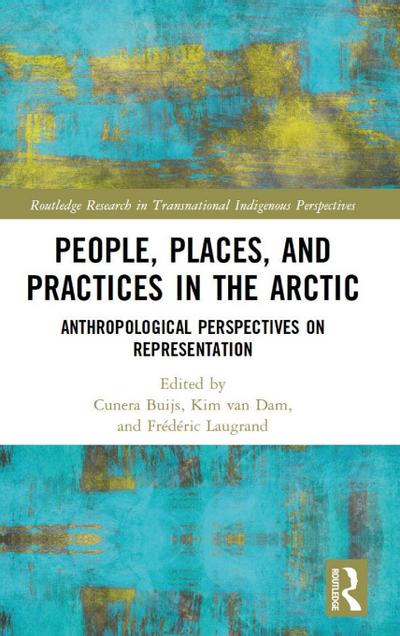 People, Places, and Practices in the Arctic