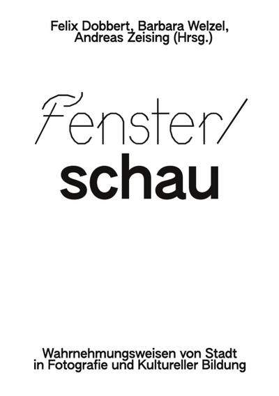 Fenster/schau