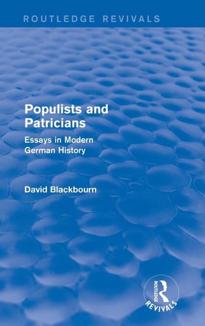 Populists and Patricians (Routledge Revivals)