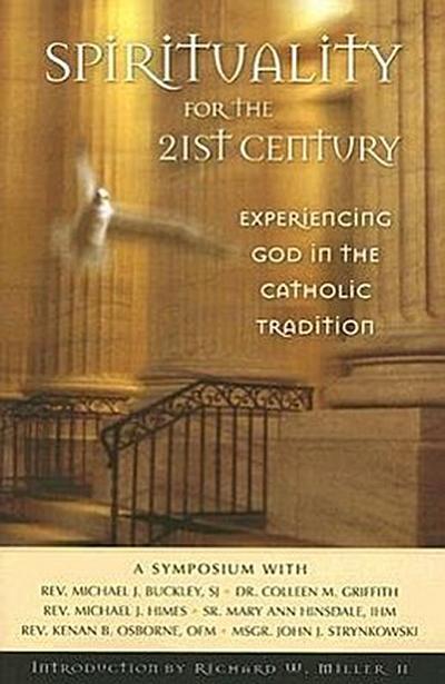 Spirituality for the 21st Century