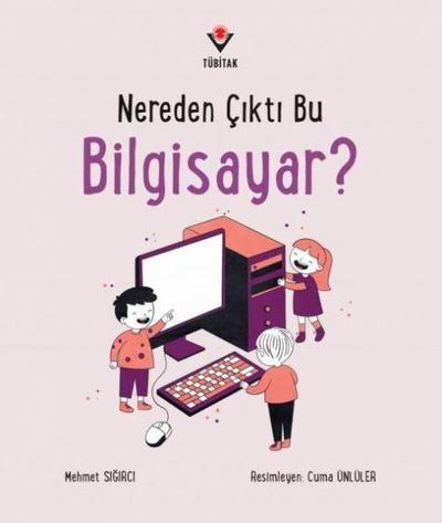 Nereden Cikti Bu Bilgisayar