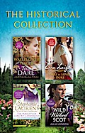 The Historical Collection: The Wallflower Wager / Dare To Love A Duke / The Pursuits Of Lord Kit Cavanaugh / Wild Wicked Scot