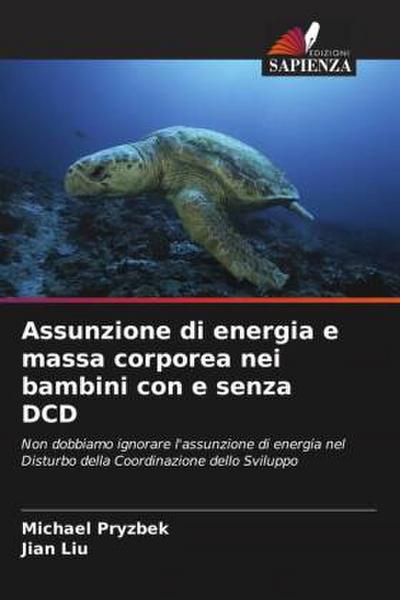 Assunzione di energia e massa corporea nei bambini con e senza DCD