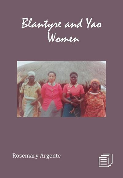 Blantyre and Yao Women