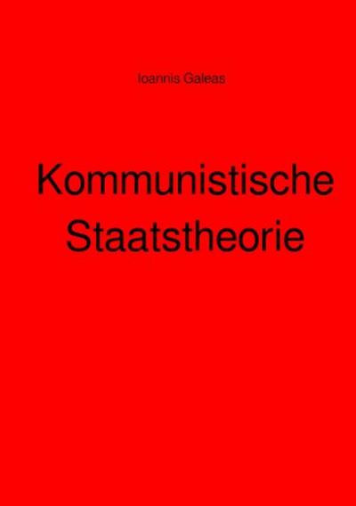 Kommunistische Staatstheorie