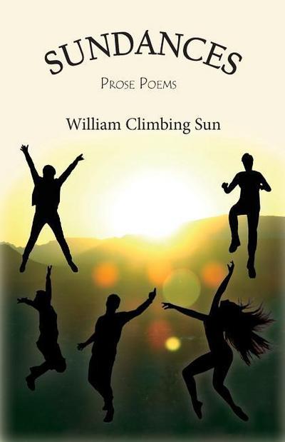 Sundances: Prose Poems