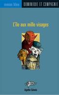 L’ile aux mille visages