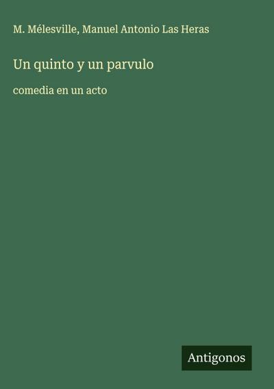 Un quinto y un parvulo