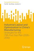 Industrial Layout and Optimization in Chinas Manuf