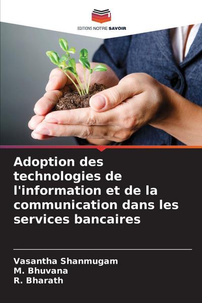 Adoption des technologies de l’information et de la communication dans les services bancaires