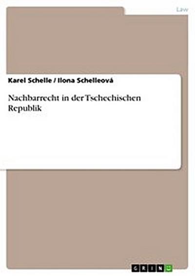 Nachbarrecht in der Tschechischen Republik