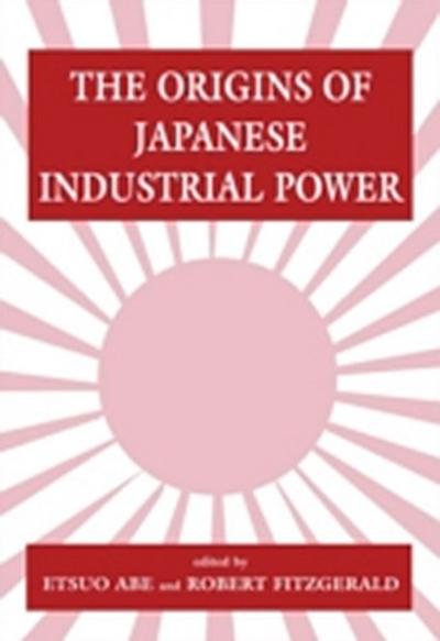 Origins of Japanese Industrial Power