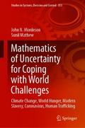 Mathematics of Uncertainty for Coping with World Challenges