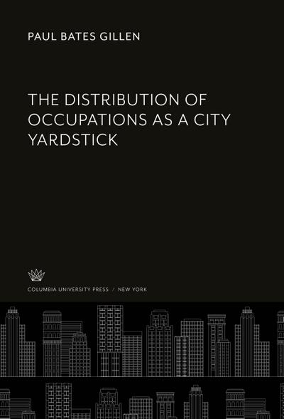 The Distribution of Occupations as a City Yardstick