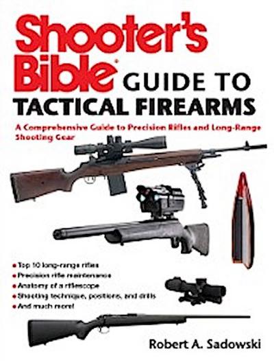 Shooter’s Bible Guide to Tactical Firearms