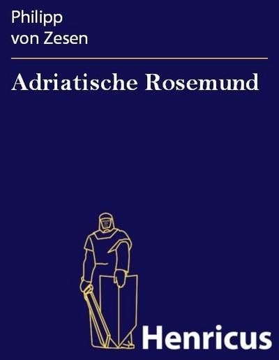 Adriatische Rosemund