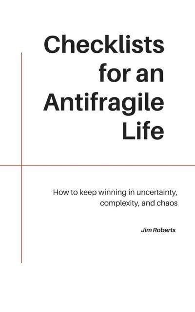 More Margin: Checklists for an antifragile life