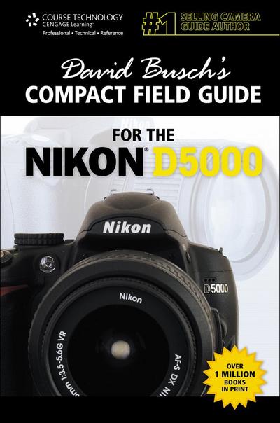 Busch, D:  David Busch’s Compact Field Guide for the Nikon D