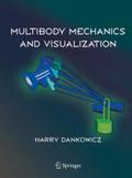 Multibody Mechanics And Visualization by Harry Dankowicz Hardcover | Indigo Chapters