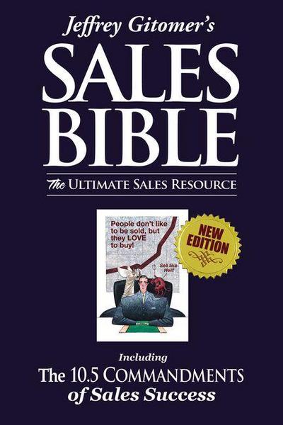 Jeffrey Gitomer’s the Sales Bible