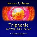Triphonie - Der Weg in die Freiheit, m. 39 Farbfrequenzkarten