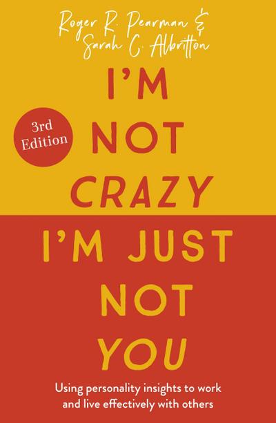I’m Not Crazy, I’m Just Not You