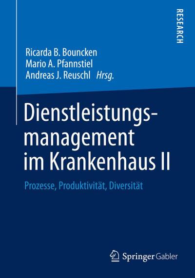 Dienstleistungsmanagement im Krankenhaus II