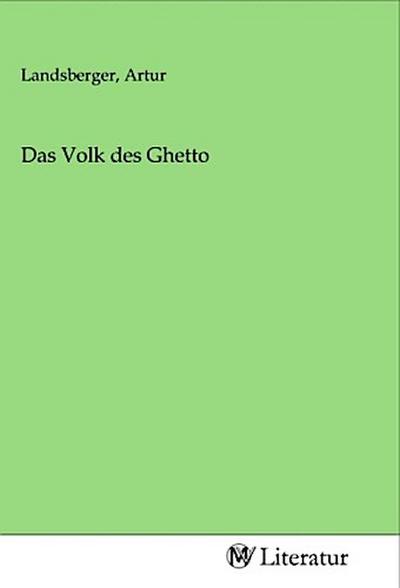 Das Volk des Ghetto
