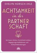 Achtsamkeit in der Partnerschaft