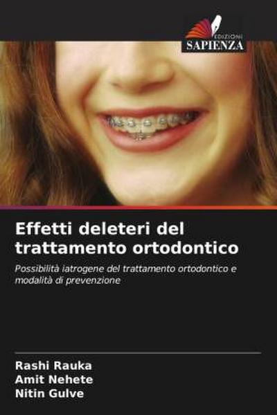 Effetti deleteri del trattamento ortodontico