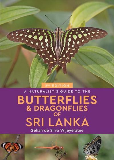 A Naturalist’s Guide to the Butterflies & Dragonflies of Sri Lanka