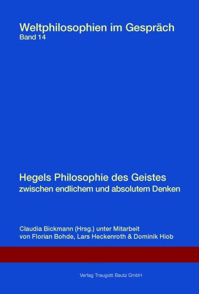 Hegels Philosophie des Geistes zwischen endlichem und absolutem Denken