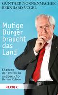 Mutige Bürger braucht das Land von Günther Nonnenmacher | Ebook