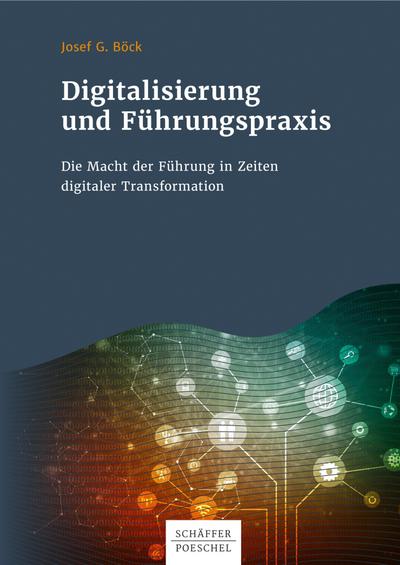 Digitalisierung und Führungspraxis