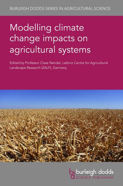 Modelling climate change impacts on agricultural systems