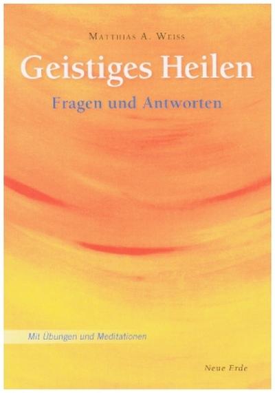 Geistiges Heilen