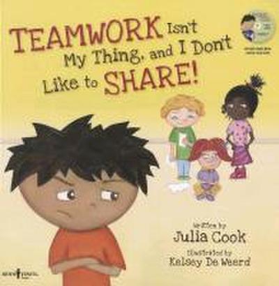 Teamwork isn’t My Thing, and I Don’t Like to Share! Inc. Freed Audio CD