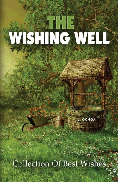 Well, O: Wishing Well