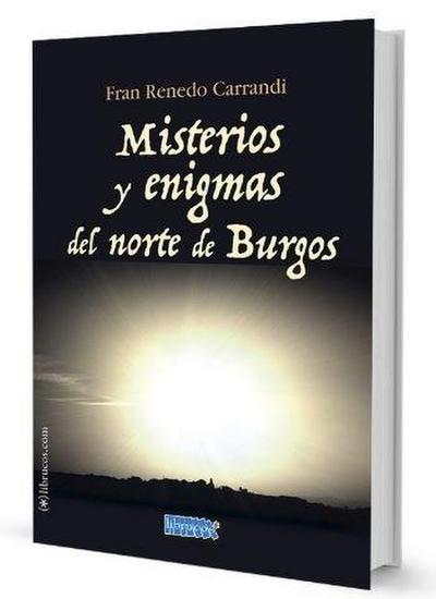 Misterios y enigmas del norte de Burgos